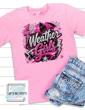 Load image into Gallery viewer, Weather Girls INFANT/TODDLER Sizes TSHIRT