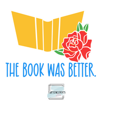 Load image into Gallery viewer, The Book was Better Decal
